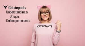Catsiepants